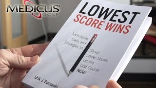 How to Shoot Lower Scores with New Book from Medicus Golf [upl. by Hsetih]