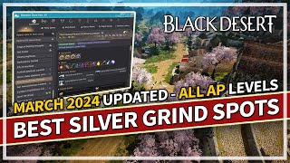 Best Grind Spots for Silver  March 2024 Update BeginnerEnd Game  Black Desert [upl. by Namialus352]