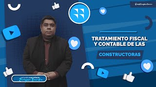 Tratamiento fiscal y contable de las constructoras [upl. by Kirst]