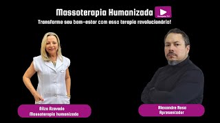 Massoterapia Humanizada  Transforme seu bemestar com essa terapia revolucionária [upl. by Ydnec717]