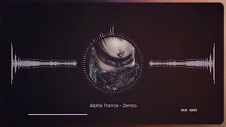 Alpha Trance  Zendo Hard Trance 2023 [upl. by Sisi882]