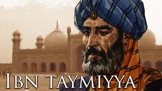 Ibn Taymiyya  The Father of Salafism [upl. by Nosdrahcir168]