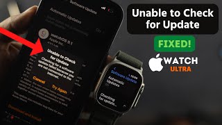 Unable to check for Update Pairing an Apple Watch issue FIXED  VERY EASY Updated 2024 [upl. by Karl559]