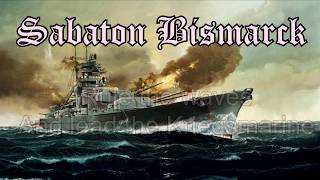 Sabaton  Bismarck  Lyrics [upl. by Wickham]