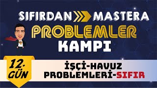 İşçiHavuz Problemleri Sıfır I Sıfırdan Mastera Problemler Kampı I 11 Gün I yks2024 problemler [upl. by Assili]