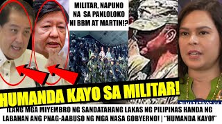 Matapos PAGTULUNGAN si VP SARA BATALYONG MlLlTAR HANDA ng SUMUGOD quotBBM at MARTIN BINALAAN NAquot [upl. by Reginald256]