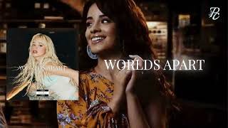 WORLDS APART Camila Cabello AI ORIGINAL  PCLABELS [upl. by Ratep]