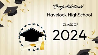 Havelock High School Graduation 2024 [upl. by Cai]