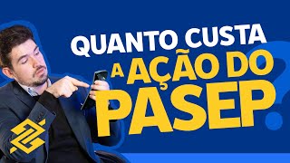 Custos da Ação do PASEP O Que NINGUÉM Te Conta Mas Você PRECISA Saber [upl. by Ardnohsed]