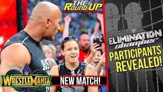 New Match For WrestleMania 34 The Rock Status Chamber Participants REVEALED  TheRoundUp 233 [upl. by Daphie184]