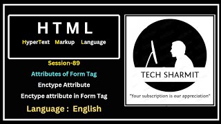 Form Tag Attribute in HTML Enctype attribute in HTML Forms Session89 [upl. by Clinton]