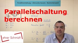 Parallelschaltung berechnen  Teilstromstärke  Ersatzwiderstand  Physik  Elektrizität [upl. by Bronson]