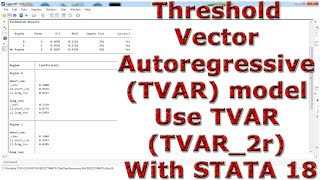 Threshold Vector Autoregressive TVAR model Use TVAR TVAR2r With STATA 18 [upl. by Phillie572]