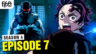 Demon Slayer Season 4 Episode 7 In Hindi [upl. by Draper]