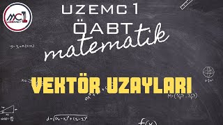 VEKTÖR UZAYLARI [upl. by Mei]