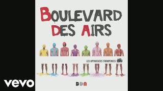 Boulevard des Airs  Les appareuses trompences Audio [upl. by Aynodal]