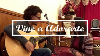 Vine a Adorarte  Marcela Gandara Cover [upl. by Emilio]