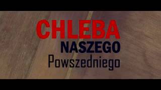 quotChleba Naszego Powszedniegoquot FILM TV ŁAŃCUT [upl. by Loring151]