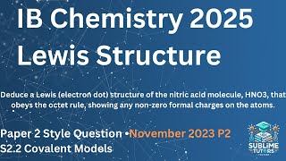 Lewis Structure and Formal Charges of Nitric Acid HNO3 IB November 2023 P2 [upl. by Brynne]