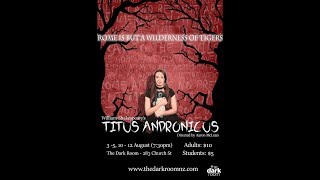 Titus Andronicus  FOPS Theatre 2017 [upl. by Rock]