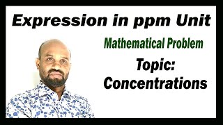 Lesson 7 Expression in ppm Unit  Mathematical Problem  Topic Concentration  Quantitative Chem [upl. by Alvarez]