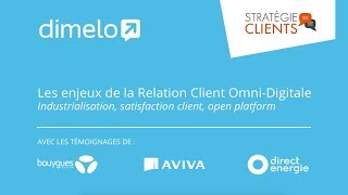 Conférence Stratégie Clients 2018  Les enjeux de la Relation Client OmniDigitale [upl. by Katlin156]