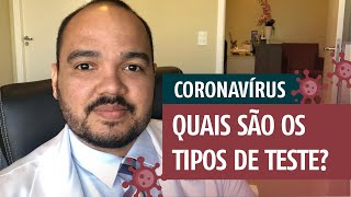 CORONAVÍRUS  Quais são os tipos de TESTE RTPCR e Sorologia [upl. by Alyakim]