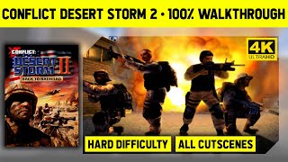 CONFLICT DESERT STORM 2  4K  COMPLETE GAME  HARD DIFFICULTY  LONGPLAY [upl. by Aronael]