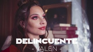 Valen Madanes  DELINCUENTE Video Oficial [upl. by Butler]