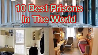 10 BEST PRISONS IN THE WORLD  Top 10  Prison  Inmates [upl. by Nnairahs880]