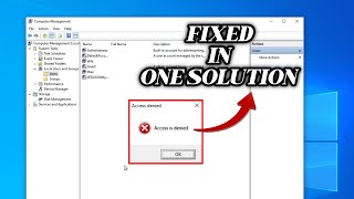 FIXED quotAccess is Deniedquot Problem in windows 10 quick fix  2024 [upl. by Dorothy]