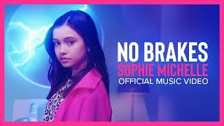 NO BRAKES  Sophie Michelle  Official Music Video [upl. by Balcer]