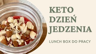 KETO DZIEŃ JEDZENIA  Propozycje do Lunch Boxa [upl. by Leah651]