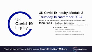 UK Covid19 Inquiry  Module 3 Hearing  14 November 2024 AM [upl. by Brockwell98]