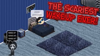 THE SCARIEST YOWORLD WAKEUP EVER [upl. by Aliehs]