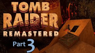 Ende des Umwegs  Tomb Raider Unfinished Business Remastered  Part 03 GERDE [upl. by Eidda658]