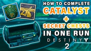 How to Complete All Secret Chests and Choir Of One Catalysts in ONE RUN ► Destiny 2 [upl. by Gibbie]