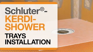 How to install Schluter®KERDISHOWER Trays [upl. by Ancalin]