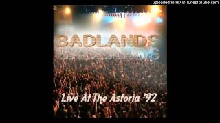 Badlands  Live at the Astoria July 92  04  Shine On [upl. by Mariele]