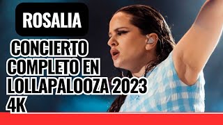 ROSALIA brilló con su presentación EN LOLLAPALOOZA Argentina 2023 4K lollapalooza rosalia [upl. by Aiepoissac]