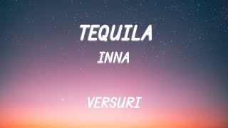 INNA  Tequila VersuriLyrics [upl. by Braden671]