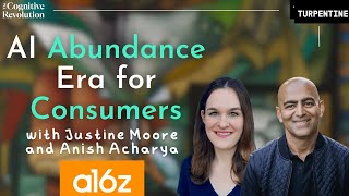 AI Abundance a16z Partners Justine Moore and Anish Acharya Forecast a New Era for Consumers [upl. by Llerrit]