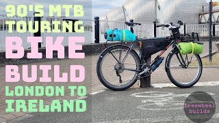 Bike Build  90s MTB bikepacking for Ireland [upl. by Yevre409]