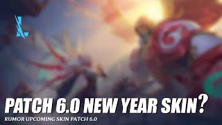 Patch 60 New Year Skin  Wild Rift [upl. by Shannan]