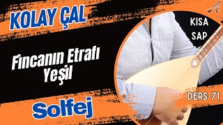 Fincanın Etrafı YeşilSolfejKısa Sap Bağlama [upl. by Docilu114]