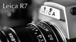 Leica R7 Review [upl. by Ermentrude]