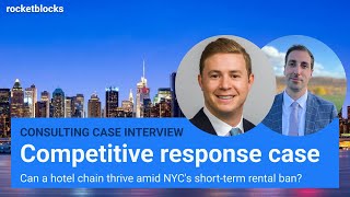 Competitive response consulting case interview short term rental ban w EY and BCG consultants [upl. by Nemhauser]