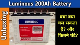 Luminous 200Ah Battery RC 25000 Tall Tubular Battery Unboxing Price Water Filling Backup [upl. by Aay]