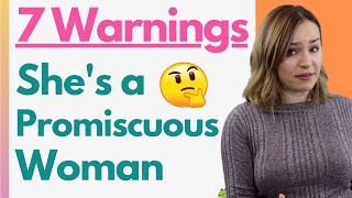 7 Warning Signs She’s A Promiscuous Woman  Dating Red Flags You NEED To Know [upl. by Serle]