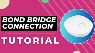 Bond Bridge Connection Tutorial [upl. by Flori640]